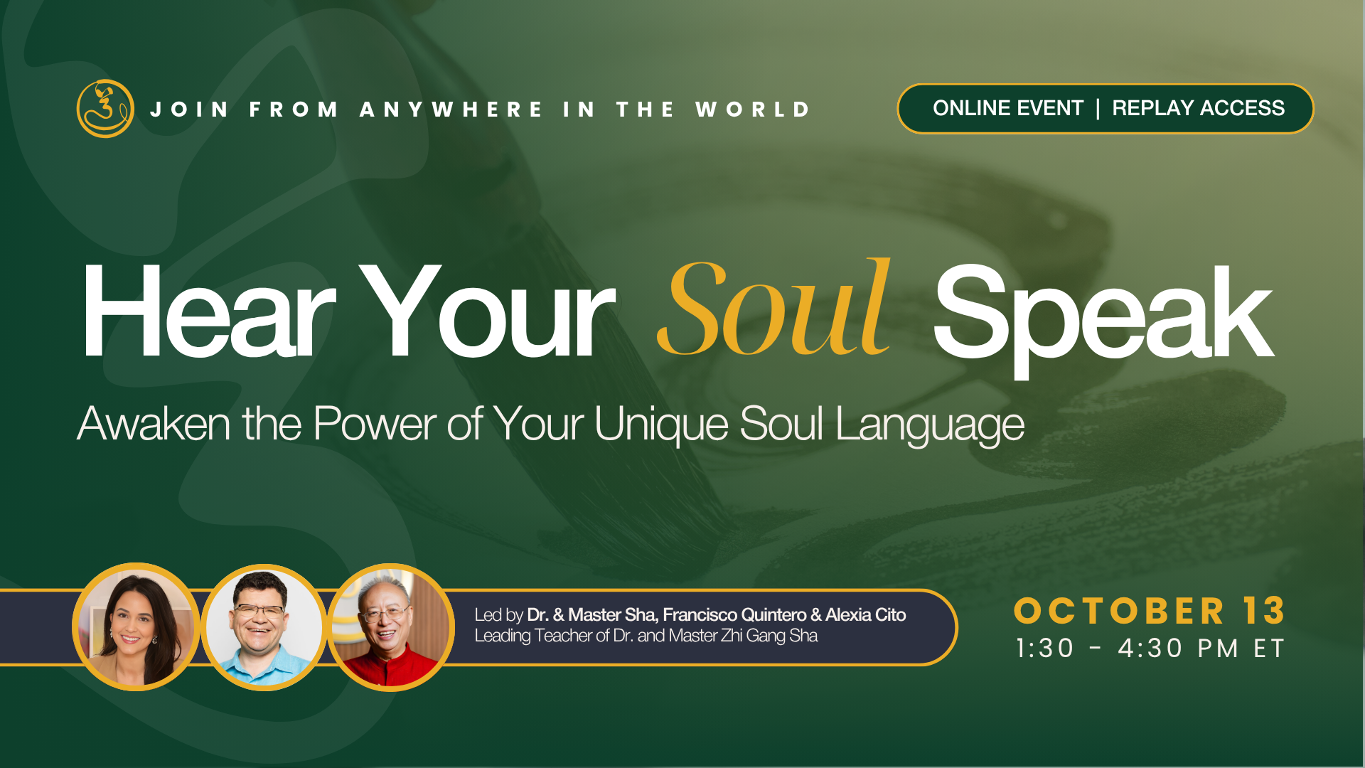 Hear Your Soul Speak. Online event with replay access, October 13, 1:30–4:30 PM ET.